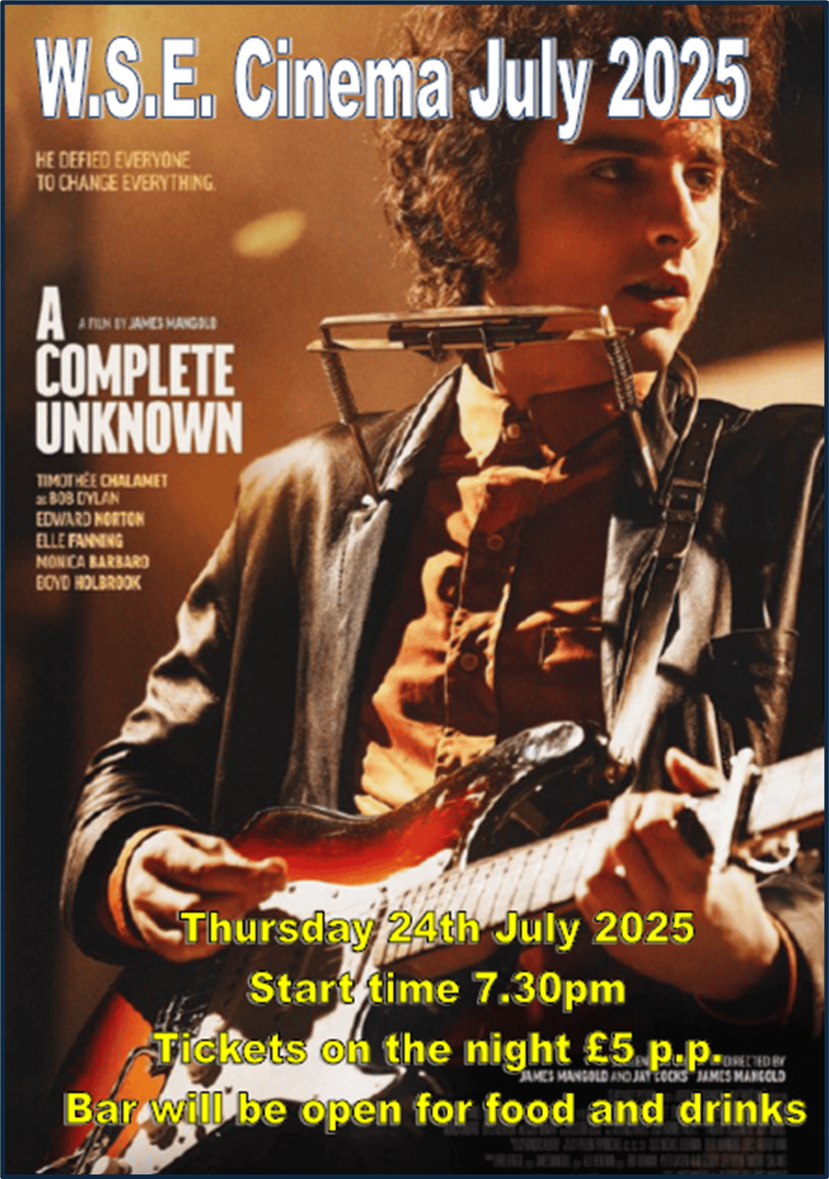 W S E Cinema A Complete Unknow Jul 25